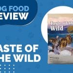 Taste of the Wild Sierra Mountain: Grain-Free Lamb & Legume Kibble